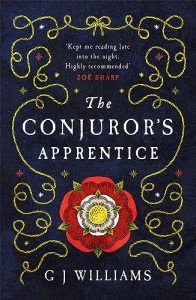 The Conjuror’s Apprentice: (The Tudor Rose Murders Book 1): 'Right up there with C J Sansom' Philip Gwynne Jones