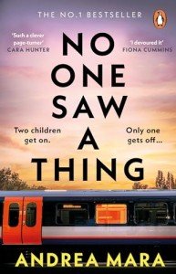 No One Saw a Thing: Bestselling Psychological Thriller