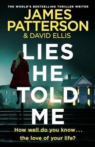Lies He Told Me: A Gripping Psychological Thriller