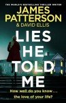 Lies He Told Me: A Gripping Psychological Thriller