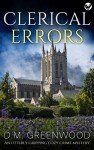 CLERICAL ERRORS an utterly gripping cozy crime mystery (Theodora Braithwaite Murder Mysteries Book 1)