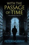 With the Passage of Time (A Ben Schroeder Legal Thriller)