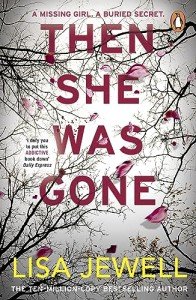 Then She Was Gone: A Gripping Psychological Thriller