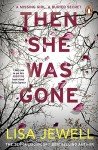 Then She Was Gone: A Gripping Psychological Thriller