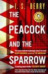 The Peacock and the Sparrow: The Times and Sunday Times Thriller of the Year