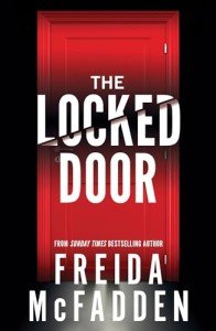 The Locked Door by Bestselling Author of The Housemaid