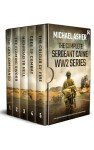 THE COMPLETE SERGEANT CAINE WW2 SERIES five action-packed World War Two Thrillers (War Adventure Box Sets)