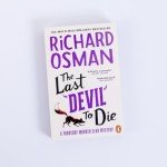 The Last Devil to Die: Thursday Murder Club #4