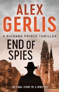 End of Spies: 4 (The Richard Prince Thrillers) (The Richard Prince Thrillers, 4)