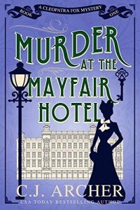 Murder at the Mayfair Hotel (Cleopatra Fox Mysteries Book 1)