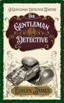 The Gentleman Detective: A Cosy Victorian Whodunnit (The Gentleman Detective Mysteries Book 1)