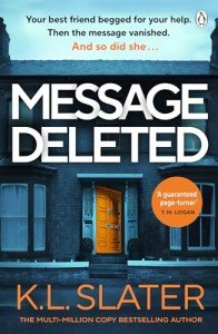 Message Deleted: The bestselling new psychological suspense novel from one of the UK's most loved thriller writers