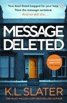 Message Deleted: The bestselling new psychological suspense novel from one of the UK's most loved thriller writers