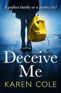 Deceive Me: The addictive psychological thriller with the most breathtaking ending of 2020!: An addictive psychological thriller with a breathtaking ending!