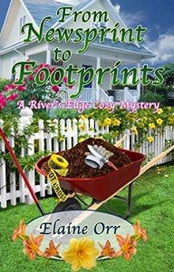 From Newsprint to Footprints: First River's Edge Cozy Mystery (River's Edge Mystery Series Book 1)