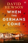 When the Germans Come: A BRAND NEW breathtaking historical thriller