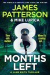 8 Months Left: The new gripping legal thriller from Sunday Times bestselling author (Jane Smith Book 2)