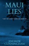 Maui Lies ("Lies" Mystery Thriller Series Book 8)