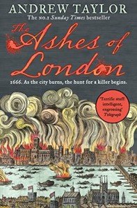 The Ashes of London: The first book in the brilliant historical crime mystery series from the No. 1 Sunday Times bestselling author: Book 1 (James Marwood & Cat Lovett)