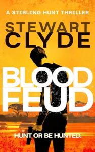 Blood Feud: A Bourne-style MI6 spy thriller (A Stirling Hunt Spy Thriller Book 1)