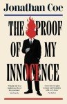 Proof of My Innocence: A Hilarious New Novel