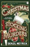 The Christmas Stocking Murders: The perfect festive read, a gripping new Christmas murder mystery from the author of Murder at Holly House (A Frank Grasby Mystery Book 2)