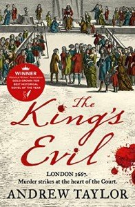 The King’s Evil: From the Sunday Times bestselling author of The Ashes of London comes an exciting new historical crime thriller: Book 3 (James Marwood & Cat Lovett)