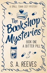 The Bookshop Mysteries: A Bitter Pill Mystery