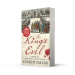 The King’s Evil: From the Sunday Times bestselling author of The Ashes of London comes an exciting new historical crime thriller: Book 3 (James Marwood & Cat Lovett)