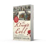 The King’s Evil: From the Sunday Times bestselling author of The Ashes of London comes an exciting new historical crime thriller: Book 3 (James Marwood & Cat Lovett)