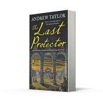 The Last Protector: from the No 1 Sunday Times bestselling author comes the latest historical crime thriller: Book 4 (James Marwood & Cat Lovett)