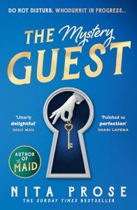 The Mystery Guest: The brand new mystery thriller and perfect escape for 2024 from the Sunday Times bestselling author: Book 2 (A Molly the Maid mystery, Book 2)