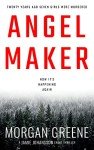 Angel Maker: An Unputdownable Scandinavian Crime Thriller With A Chilling Twist (DI Jamie Johansson Book 1)