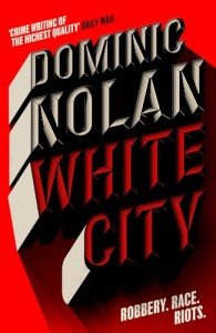 White City: 'THE BEST CRIME NOVEL OF 2024' THE TIMES