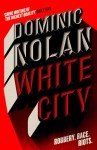 White City: 'THE BEST CRIME NOVEL OF 2024' THE TIMES