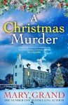 A Christmas Murder: A Festive Cozy Mystery