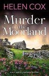 The Kitt Hartley Yorkshire Mysteries Series 5 Books Collection Set By Helen Cox (Murder by the Minster, A Body in the Bookshop, Murder on the Moorland, Death Awaits in Durham, A Witch Hunt in Whitby)