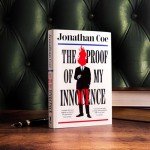 Proof of My Innocence: A Hilarious New Novel