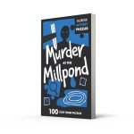 Murder at the Millpond: Unravel the Crime Puzzles in this gripping Murder Mystery that will keep you guessing till the very end (Collins Murder Mystery Puzzles)