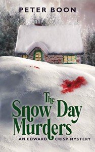 The Snow Day Murders (Edward Crisp Mysteries Book 2)