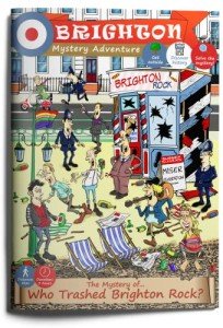 The Mystery of Who Smashed Brighton Rock: Brighton Treasure Hunt: Brighton Mystery Adventure