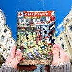 The Mystery of Who Smashed Brighton Rock: Brighton Treasure Hunt: Brighton Mystery Adventure