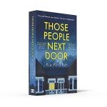 Those People Next Door: Don’t miss this twisty and page-turning courtroom drama and suspenseful legal thriller to keep you up at night!
