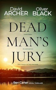 Dead Man's Jury (A Ben Carter Legal Thriller Book 1)