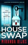 The House Swap: a gripping psychological thriller