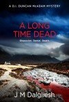 A Long Time Dead: A D.I. McAdam Mystery