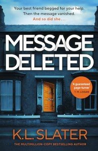 Message Deleted: The bestselling new psychological suspense novel from one of the UK's most loved thriller writers