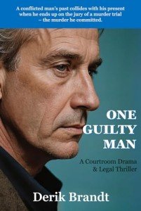 ONE GUILTY MAN: A Courtroom Drama & Legal Thriller