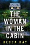 The Woman in the Cabin: A BRAND NEW absolutely addictive and unputdownable psychological thriller for 2024