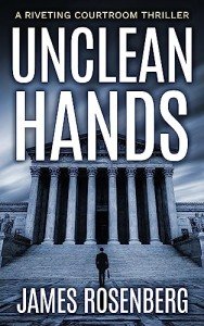 Unclean Hands: A Riveting Courtroom Drama Legal Thriller (Verdicts and Vindication)